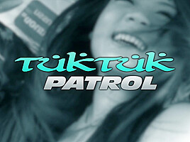 Chubby Asian Porn With Cum Facial Finish At Tuk Tuk Patrol Official Site