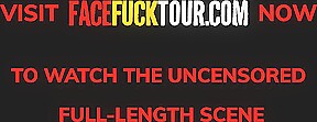 Face Fuck Tour - Sofie Otis Picked Up And Throated By Big Dick Tourist
