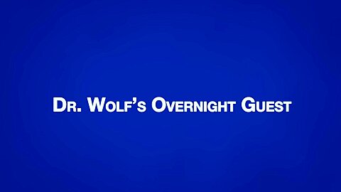 MARK Chapter 2 - Dr  Wolf's Overnight Guest